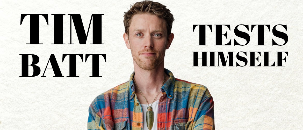 Tim-Batt-Tests-Himself-comedy-whangarei-events