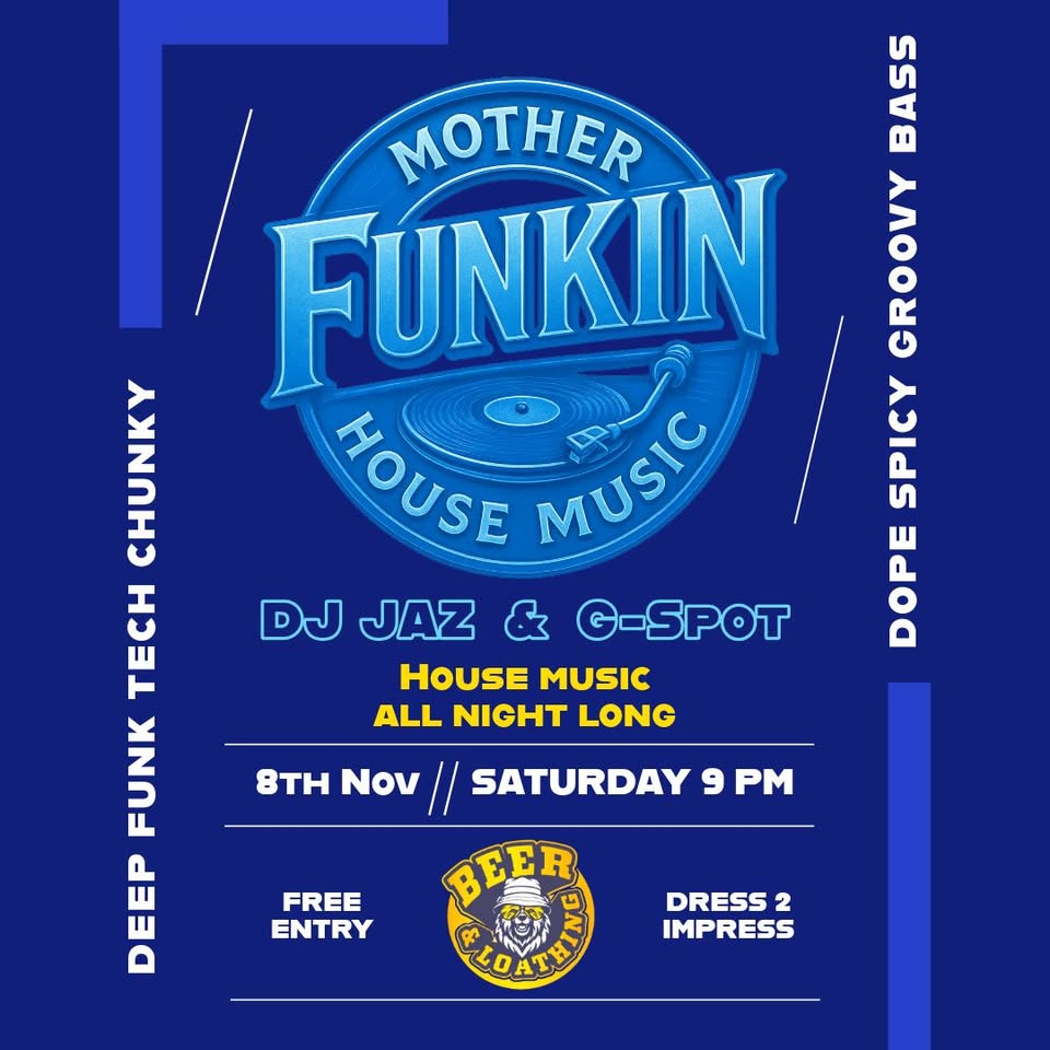 mother-funkin-house-music-beer-and-loathing-whangarei-events